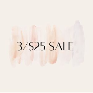 3/$25 sale 🎉bundled any 3 items with the 3/$25 and you’ll get all 3 for $25